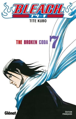 Bleach - Tome 07 - The broken coda