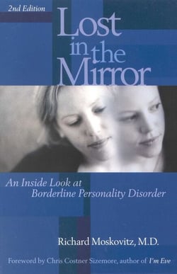Lost in the Mirror - An Inside Look at Borderline Personality Disorder