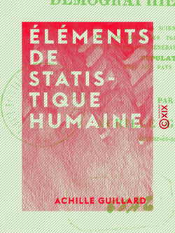Éléments de statistique humaine - Démographie comparée