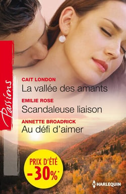 La vallée des amants - Scandaleuse liaison - Au défi d'aimer - (promotion)