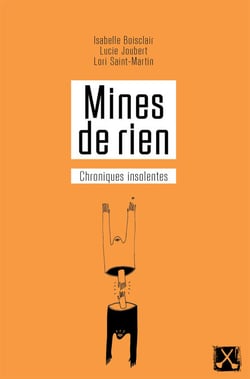 Mines de rien - Chroniques insolentes