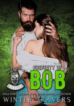 Property of Bob - Kings of Anarchy MC: Michigan, #4