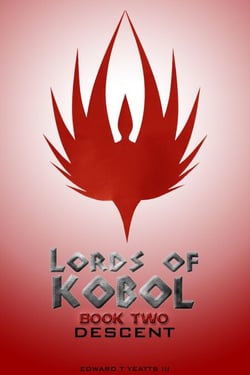 Lords of Kobol - Book Two: Descent - Lords of Kobol, #2