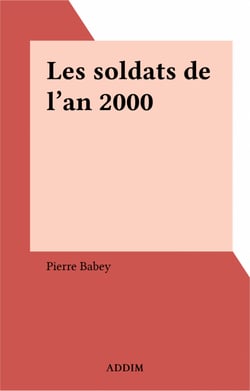 Les soldats de l'an 2000