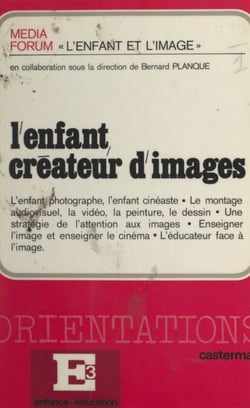 L'enfant créateur d'images - Congrès de Grasse, août 1975