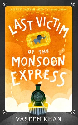 Last Victim of the Monsoon Express - A warm and witty cosy crime novella from the acclaimed author of the Malabar House novels
