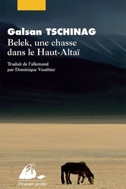 Belek, une chasse dans le Haut-Altaï - suivi de Une histoire touva