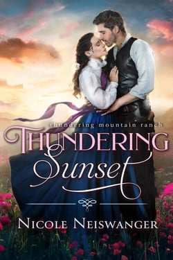 Thundering Sunset - Thundering Mountain Ranch, #6