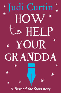 How to Help Your Grandda - Beyond the Stars