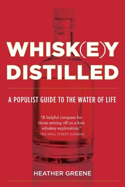 Whiskey Distilled - A Populist Guide to the Water of Life