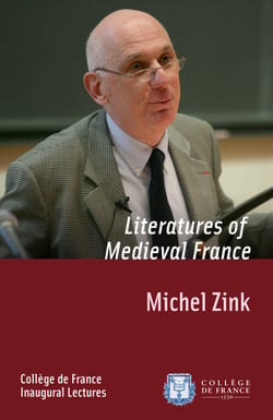 Literatures of Medieval France - Inaugural Lecture delivered on Friday 24 March 1995