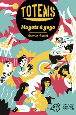 Totems - Tome 1 - Magots à gogo