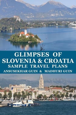 Glimpses of Slovenia and Croatia Sample Travel Plans - Pictorial Travelogue, #8