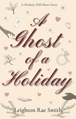 A Ghost of a Holiday: A Christmas Second Chance Romance - Hickory Hill, #3.5