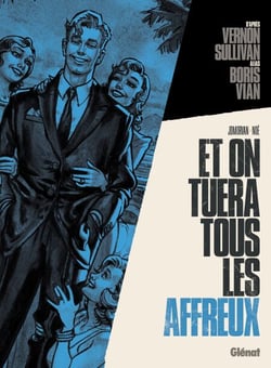 Et on tuera tous les affreux