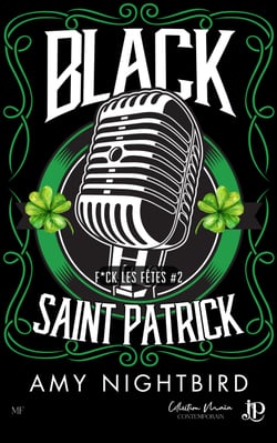 Black Saint Patrick - F*ck les fêtes #2