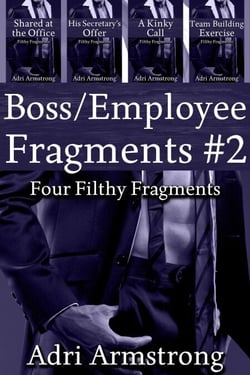 Boss/Employee Fragments #2 - Filthy Fragments, #24