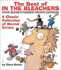 The Best of In the Bleachers - A Classic Collection of Mental Errors