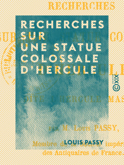 Recherches sur une statue colossale d'Hercule - Dite l'Hercule Mastaï