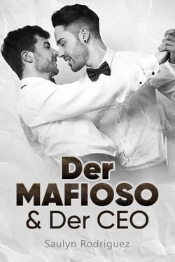 Der MAFIOSO &amp; Der CEO