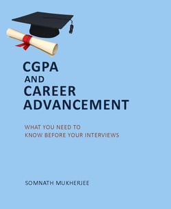 CGPA and Career Advancement: What You Need to Know Before Your Interviews.