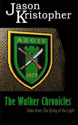 The Walker Chronicles: Tales from The Dying of the Light - The Dying of the Light, #4