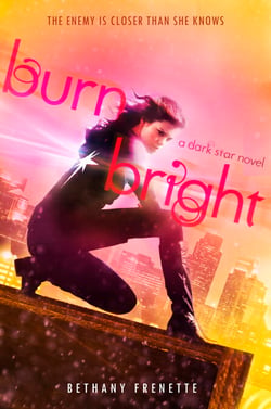 Burn Bright - A Dark Star Novel