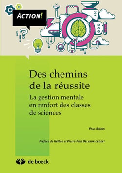 Des chemins de la réussite - La gestion mentale en renfort des classes de sciences