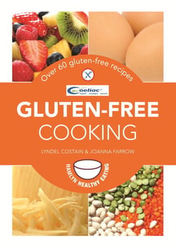 Gluten-Free Cooking - Over 60 gluten-free recipes