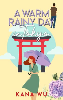 A Warm Rainy Day in Tokyo - A Rainy Day Series, #1