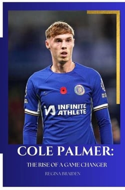 Cole Palmer: The Rise of a Game Changer