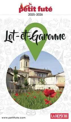 Guide Lot-et-garonne 2025 Petit Futé