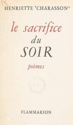 Le sacrifice du soir - 1947-1953