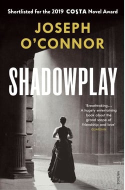 Shadowplay - The Costa-shortlisted novel from the author of Star of the Sea