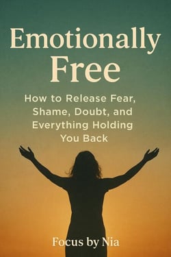 Emotionally Free: How to Release Fear, Shame, Doubt, and Everything Holding You Back