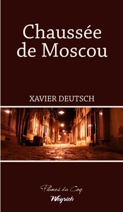 Chaussée de Moscou - Thriller régional