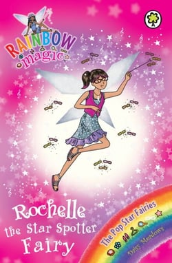 Rochelle the Star Spotter Fairy - The Pop Star Fairies Book 6
