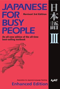Japanese for Busy People III (Enhanced with Audio) - Revised 3rd Edition