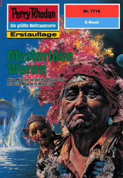 Perry Rhodan 1718: Mysteriöse Waren - Perry Rhodan-Zyklus "Die Ayindi"