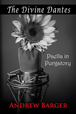 The Divine Dantes: Paella in Purgatory - Divine Dantes Infernal Trilogy, #2