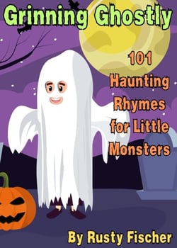 Grinning Ghostly: 101 Haunting Rhymes for Little Monsters - The October Crew: Haunting Holiday Rhymes for Little Monsters, #1