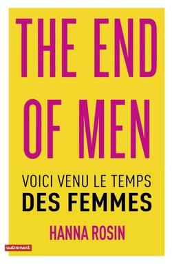 The End of Men - Voici venu le temps des femmes
