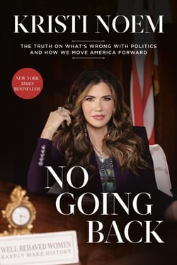 No Going Back - The Truth on What's Wrong with Politics and How We Move America Forward