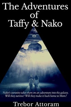 The Adventures of Taffy &amp; Nako - The Adventure Begins!, #1