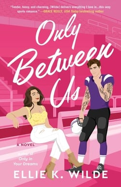 Only Between Us - A Novel