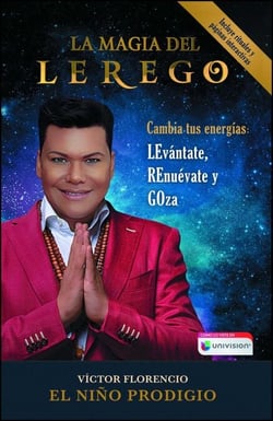 La Magia del LEREGO - Cambia tus energías: LEvántate, REnuévate y GOza