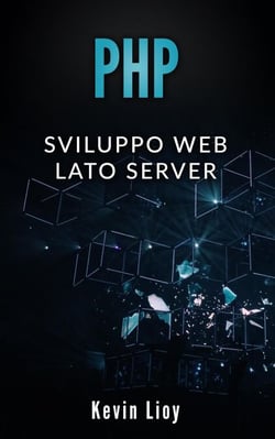 PHP: Sviluppo Web Lato Server - Programmazione Web, #2