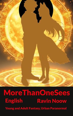 MoreThanOneSees - Young and Adult Fantasy, Urban Paranormal (English)