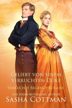 Geliebt von einem verruchten Duke - Verruchte Regency Rogues, #5