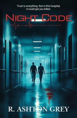 Night Code - Night Shift Nightmare: A Five-Book Medical Thriller Series, #1